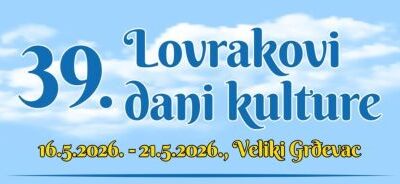 Sudjelovanje na 39. Lovrakovim danima kulture